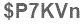 The text to enter in the texbox below is: $P7KVn
