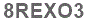 The text to enter in the texbox below is: 8REXO3