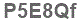 The text to enter in the texbox below is: P5E8Qf