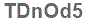 The text to enter in the texbox below is: TDnOd5
