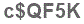 The text to enter in the texbox below is: c$QF5K