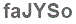 The text to enter in the texbox below is: faJYSo