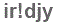 The text to enter in the texbox below is: ir!djy