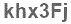 The text to enter in the texbox below is: khx3Fj