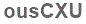 The text to enter in the texbox below is: ousCXU