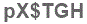 The text to enter in the texbox below is: pX$TGH