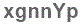 The text to enter in the texbox below is: xgnnYp