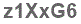 The text to enter in the texbox below is: z1XxG6